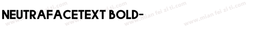 neutrafacetext bold字体转换